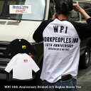 BIGDAY ビッグディ WPI 10th Anniversary Printed 3/4 Raglan Sleeve Tee 10周年記念 ラグランスリーブ オリジナルプリント 半袖 メンズ プリントTシャツ 綿100％ WORKERS BIG DAY バイク レース WHITE BLACK 黒 白