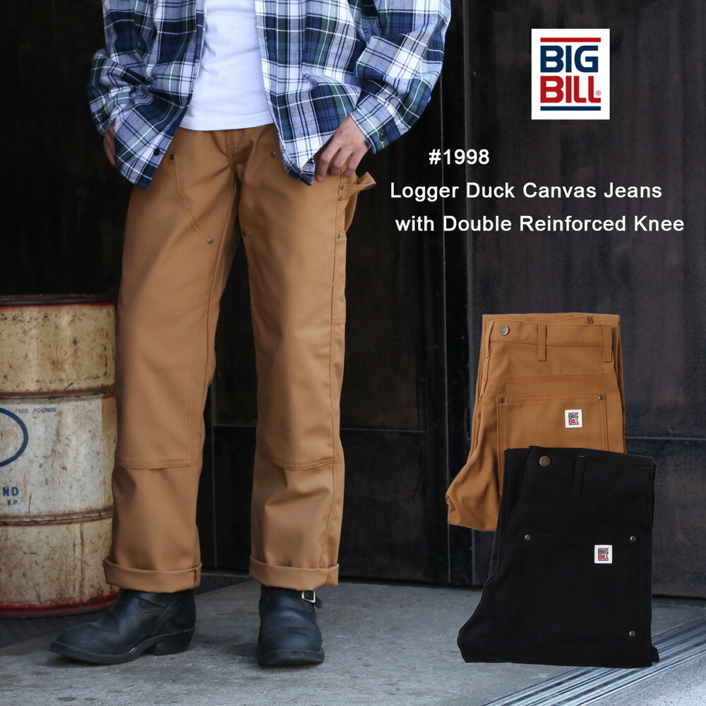 楽天MAVAZI（インポートクロージング）裾上げ無料 BIG BILL #1998 ダブルニーダック パンツ メンズ USサイズ Logger Duck Canvas Jeans With Double Reinforced Knee ビッグビル キャンバスパンツ レディース ダック BROWN BLACK ブラウン 黒 ブラック カナダ製 大きいサイズ