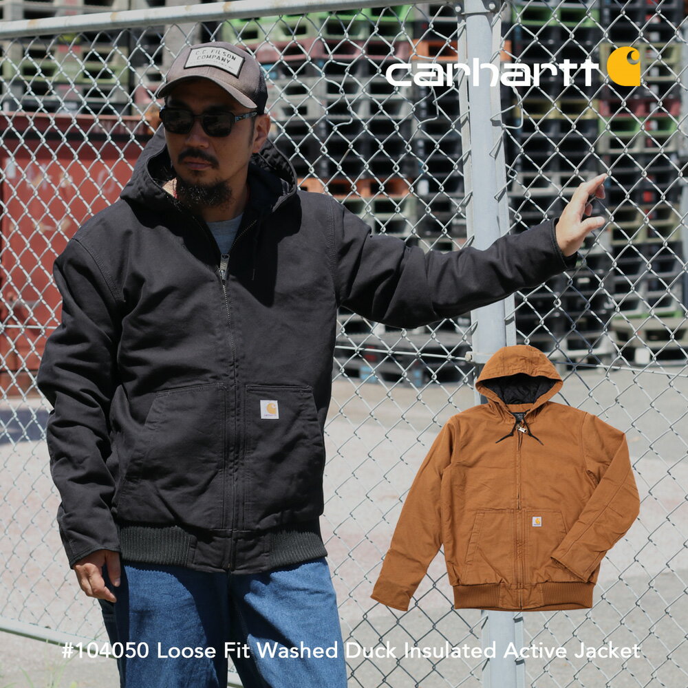 Carhartt カーハート #104050 Loose Fit Washed Duck Insulated Active Jacket - 3 Warmest Rating アクティブジャケット ワークジャケット ミリタリージャケット ダックジャケット ワークコート フード 大きいサイズ J130