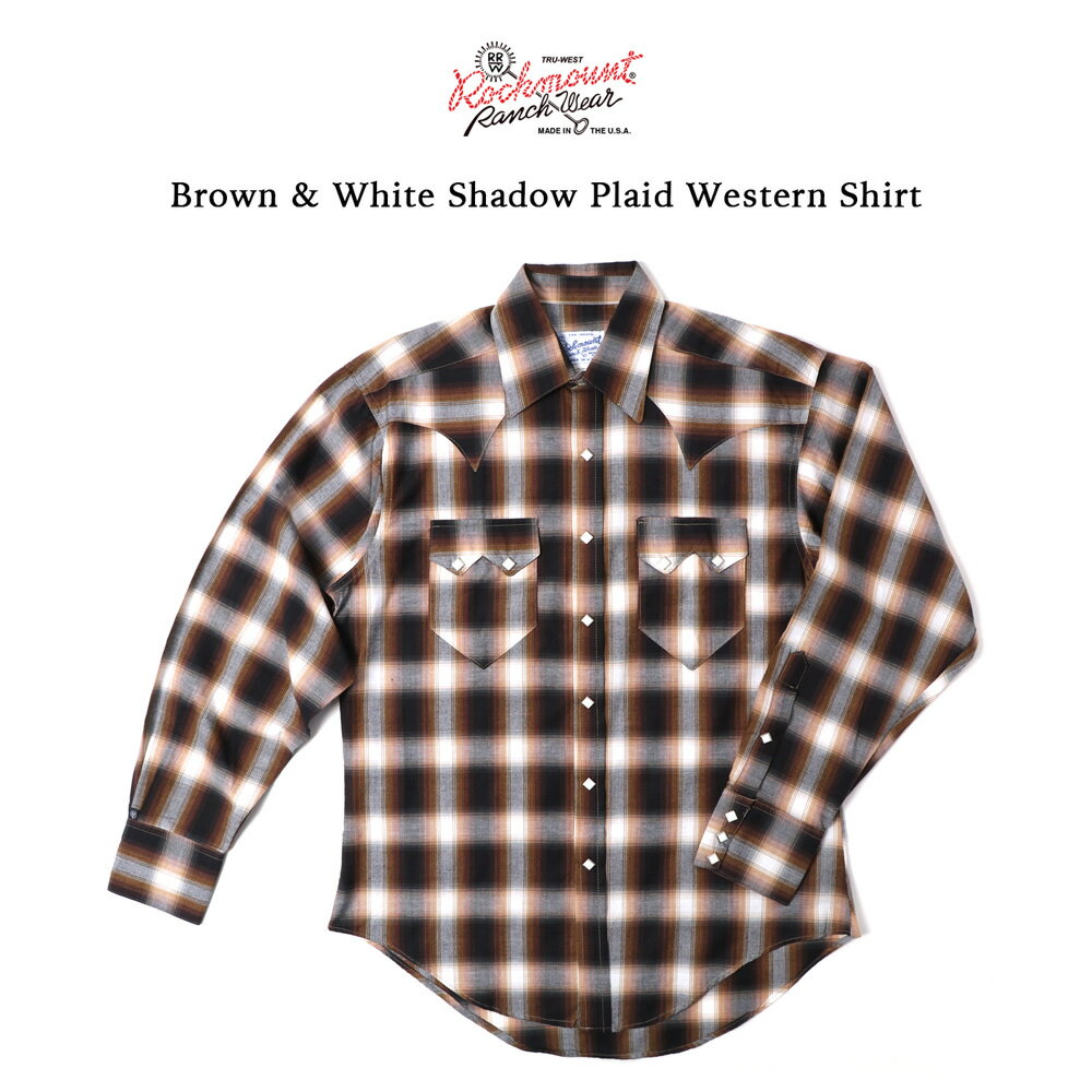 Rockmount Ranch Wear ロックマウント ランチウェア 長袖シャツ チェックウエスタンシャツ Brown & White Shadow Plaid Western Shirt