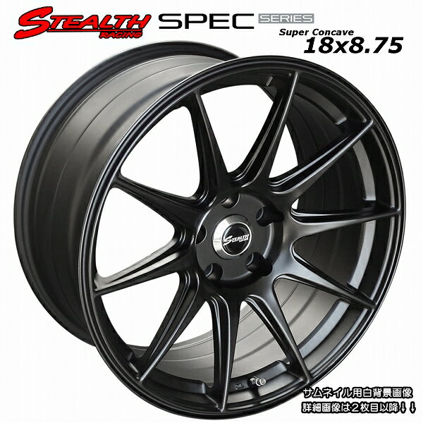  STEALTH Racing SPEC-01 18X8.75J+15PCD114.3ۥ4ܥå결/塼˥󥰥ˤ!!եΥ졼󥰥ǥ