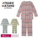 15%OFF ワコール wacoal レディース マタノアツコ ATSUKO MATANO アツコマタノ 俣野温子 パジャマ ルームウェア 10分袖 10分丈 ...