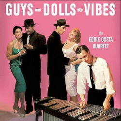 楽天ミュージック昭和EDDIE COSTA QUARTET　エディ・コスタ・カルテット　/　GUYS AND DOLLS LIKE VIBESAUDIOPHILE GRADE　180g重量盤アナログレコード LP【KK9N0D18P】