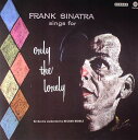 tNEVig FRANK SINATRA@/@Only the Lonely 180gdʔՃAiOR[h LPyKK9N0D18Pz