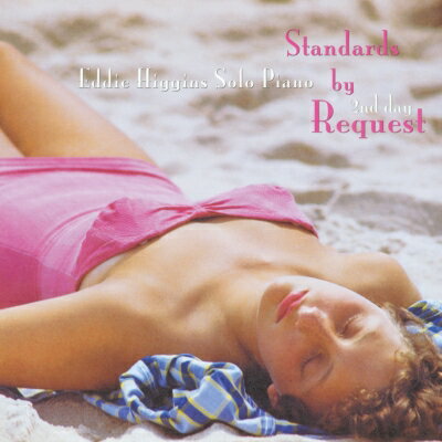 エディ・ヒギンズ / スタンダーズ・バイ・リクエスト・セカンド・デイ 180g重量盤アナログレコード LP　Venus Record…