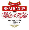 澤野工房【LP】ウラジミール・シャフラノフ・トリオ / WHITE NIGHTS【完全限定プレス盤】(2枚組アナログレコード)【KK9N0D18P】