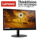 当日発送【中古】モニター Lenovo(レノボ) ThinkVision T23i-10(T2364pA) 23インチ ワイド 液晶モニター スリムベゼル ノン...