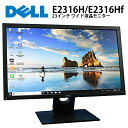 当日出荷 【中古】 モニター DELL E2316H / E2316Hf 23型ワイド TNパネル フルHD 1920x1080 ノングレア VGA(D-Sub) DisplayPort 30日保証 送料無料 (一部地域を除く) ディスプレイ 液晶
