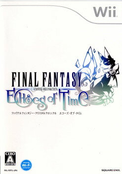 【中古】[Wii]ファイナルファンタジー・クリスタルクロニクル エコーズ・オブ・タイム(FFCC EoT)(20090129)