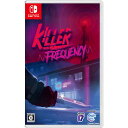 【中古】[Switch]Killer Frequency(キラーフリークエンシー)(20230824)