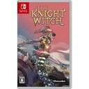 【予約前日発送】[Switch]THE KNIGHT WITCH(ザ・ナイトウィッチ) 通常版(20240627)