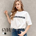 DEBONAIR BIG Tシャツ GYDA ジェイダ 072422737001 gyda レディース 半袖 カットソー トップス フリーサイズ 白 ホワイト オフホワイト 黒 ブラック GYDA トップス gyda Tシャツ