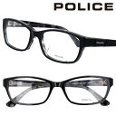 メガネ ポリス POLICE vplb93j 01kw ブラック 黒 眼鏡 メガネ 知的 ビジネス 都会的 プラスチック メガネフレーム メンズ レディース 男性用 女性用 ロゴ 送料無料
