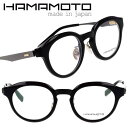 ハマモト メガネ フレーム HAMAMOTO HT-347 Col.1 ブラック 黒 メンズ レディース 男性 女性 眼鏡 メガネフレーム 国産 日本製 鯖江 ...