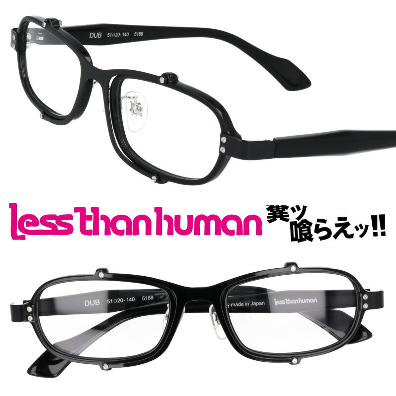 LESS THAN HUMAN DUB 5188 XUq[} ubN  { made in japan ʔ Kl ዾ Klt[ ዾt[ lƈႤKl NGCeBu JbR I 