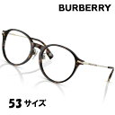 メガネ バーバリー BURBERRY BE 2365F3002 53サイズ デミブラウン べっ甲 Alisson burberry 眼鏡 フレーム 女性用 婦人...