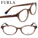 FURLA メガネ フレーム フルラ VFU799J 072M クリアブラウン 眼鏡 メガネフレーム 度付き 可能 おしゃれ 可愛い かわいい 上品 レディース...