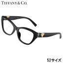 メガネ ティファニー レディース TF2268U 8001 52サイズ ブラック 黒 TIFFANY&Co. 眼鏡 度付き 可 度なし ティファニーT TIFF...