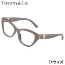 メガネ ティファニー レディース TF2268U 8401 54サイズ グレージュ TIFFANY&Co. 眼鏡 度付き 可 度なし ティファニーT TIFFA...