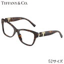 メガネ ティファニー レディース TF2272U 8015 52サイズ ブラウン べっ甲柄 TIFFANY&Co. 眼鏡 度付き 可 度なし ティファニーT TIFFANY T おしゃれ 上品 シンプル 女性用 プレゼント ハイブランド 高級 TIFFANY メガネフレーム 眼鏡フレーム イタリア 正規品 送料無料