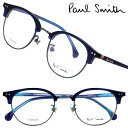 ポールスミス メガネ PaulSmith PS24106TLB 404 KEEVIL ダークブルー メンズ レディース 男性 女性 度付き 可 度なし 正規品 ...