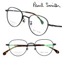 ポールスミス メガネ PaulSmith PS24120TLB 002 LEINSTER マットブラック メンズ レディース 男性用 女性用 度付き 可 度なし...