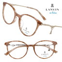 LANVIN en Bleu ランバンオンブルー VLB005J 06HN クリアブラウン 柄 ゴールド メガネ メガネフレーム おしゃれ オシャレ ロゴ ワン...