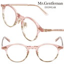 【 安心 の 日本製 】多くの芸能人が愛用 Mr.Gentleman ミスタージェントルマン ファッション性とmade in Japanのこだわり 高品質の眼鏡 雑誌掲載 推しとお揃い 京本大我さん着用ブランド
