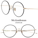 メガネ ミスタージェントルマン Mr.Gentleman YUSAKU B ブラック ゴールド 眼鏡 メガネフレーム 眼鏡フレーム 度付き 可 度なし 日本製 ...