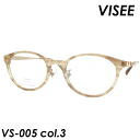 VISEE(BZ) Kl VS-005 col.3 [Beige] 47mm { TITANIUM