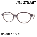 JILL STUART(ジルスチュアート) メガネ 05-0817 col.03 48mm