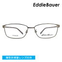 EddieBauer エディーバウアー メガネ EB27302E col.BR 54mm 1.60～1.74極薄型非球面レンズ付 クリアレンズ 伊達メガネ 度なし 度付き