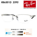 Ray-Ban Co Kl RB6501D 2595 55mm Yt YZbg Y/^񋅖ʃNAY ɒBKl xȂ xt Ki ۏ؏t