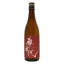 雅楽代 鳴神 火入 720ml うたしろ なるかみ