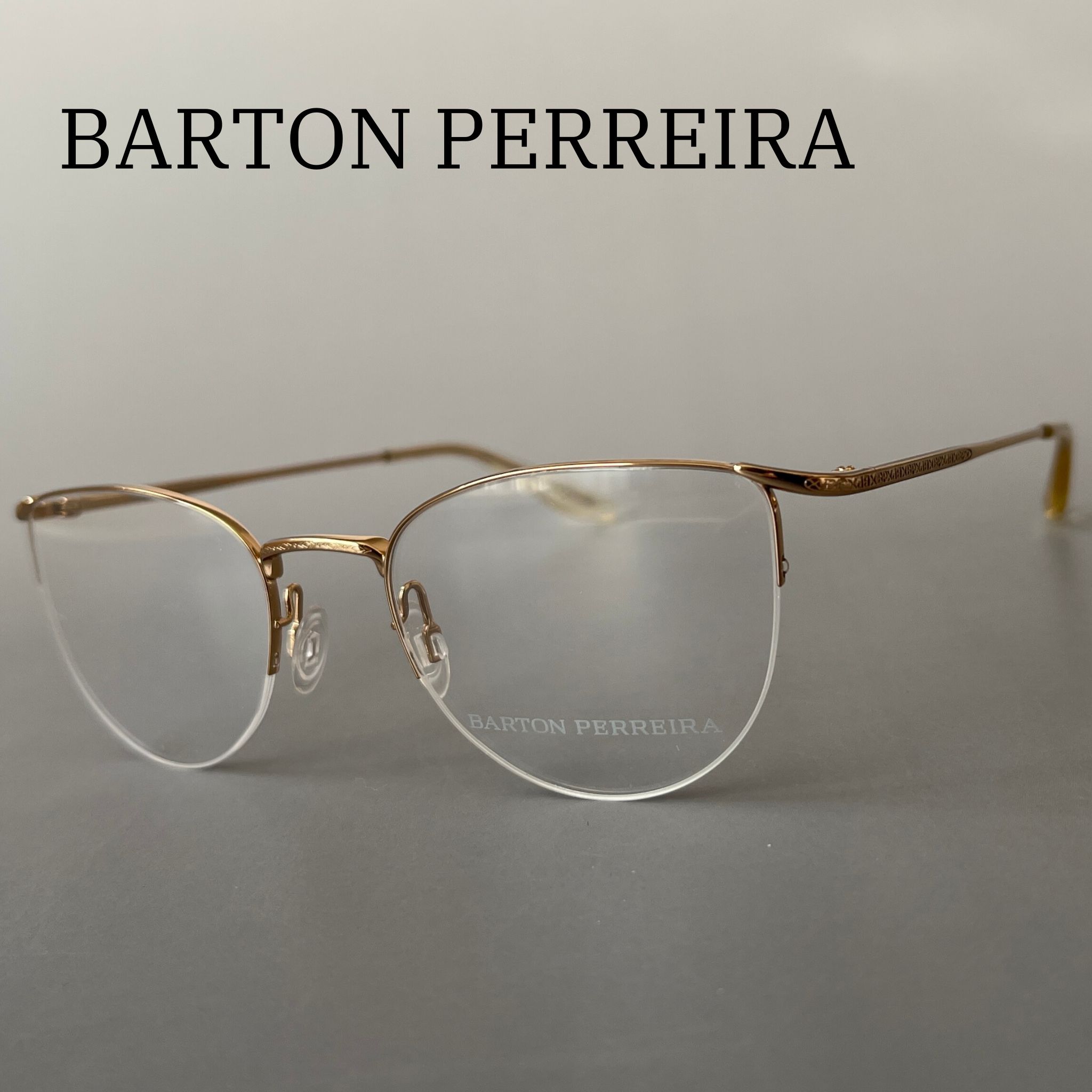 【P10倍!お買物マラソン!5%OFFクーポン!】 バートンペレイラ メガネ BP5021 メンズ レディース BARTON PERREIRA 新品 チタン 日本製 ハーフリム ナイロール ゴールド 金 ハンドメイド メイドインジャパン 老眼鏡 ユニセックス 男女兼用 軽い