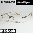 FERRAGAMO tFK fB[XNVbN@Eh@ዾ Kl t[SF2536A-261-47 x[W@uEASIAN FIT AWAtBbg