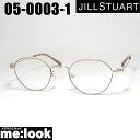 JILL STUART ジルスチュアート眼鏡 メガネ フレーム サングラス05-0003-1 サイズ46ベージュ ライトゴールドリビジョン製レンズでお好きなサングラス作成可能