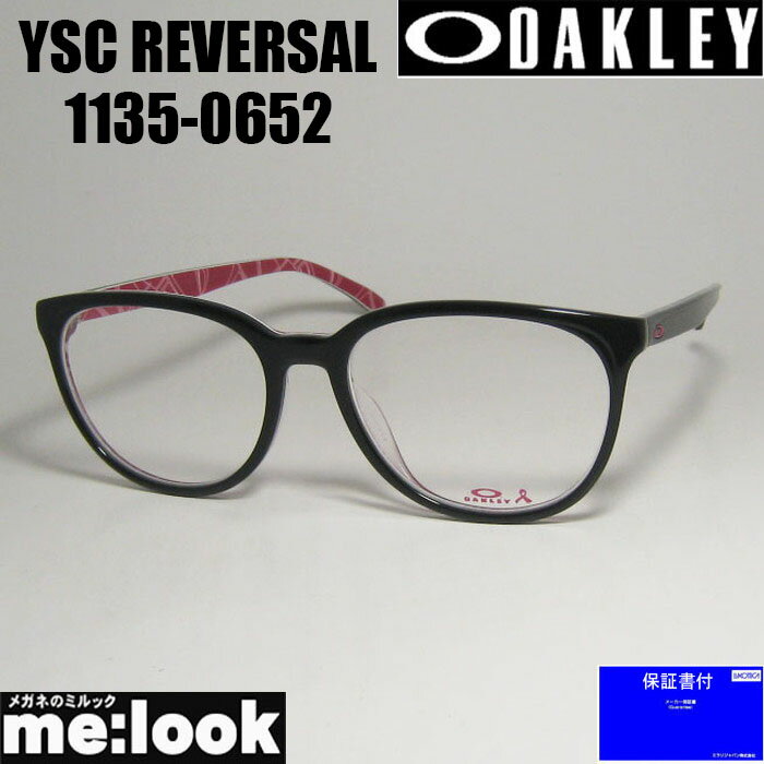 OAKLEY オークリー OX1135-0652 伊達加工済ピンクリボン眼鏡 メガネ フレームYSC REVERSAL YSCリバーサル 度付可ポリッシュドブラック