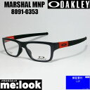 OAKLEY オークリー OX8091-0353眼鏡 メガネ フレームMARSHAL MNPマーシャル MNP 度付可ポリッシュドブラックインク