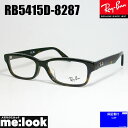 RayBan Coዾ Kl t[RB5415D-8287-55RX5415D-8287-55xt@uEf~