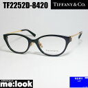 TIFFANY&CO ティファニーレディース 眼鏡 メガネ フレーム サングラスTF2252D-8420-51 度付可ブラック ブラウンゴールドリビジョン製レンズでお好きなサングラス作成可能