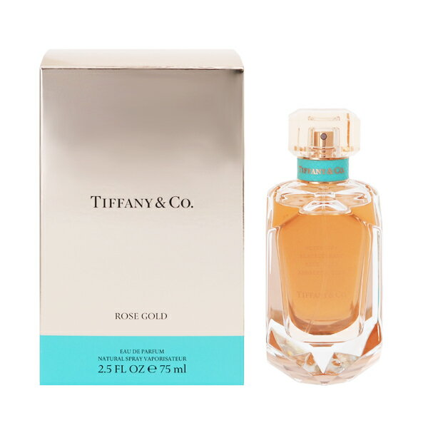 ティファニー ティファニー 香水 TIFFANY ローズゴールド EDP・SP 75ml 【あす楽 送料無料】【フレグランス ギフト プレゼント 誕生日 レディース・女性用】【ROSE GOLD EAU DE PARFUM SPRAY】