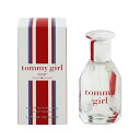 トミーヒルフィガー 香水 TOMMY HILFIGER トミーガール EDT・SP 30ml 【フレグランス ギフト プレゼント 誕生日 レディース・女性用】【トミ TOMMY GIRL TOILETTE SPRAY】