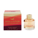 ホリスター 香水 HOLLISTER キャニオン エスケープ フォーハー EDP SP 100ml 【フレグランス ギフト プレゼント 誕生日 レディース 女性用】【CANYON ESCAPE FOR HER EAU DE PARFUM SPRAY】