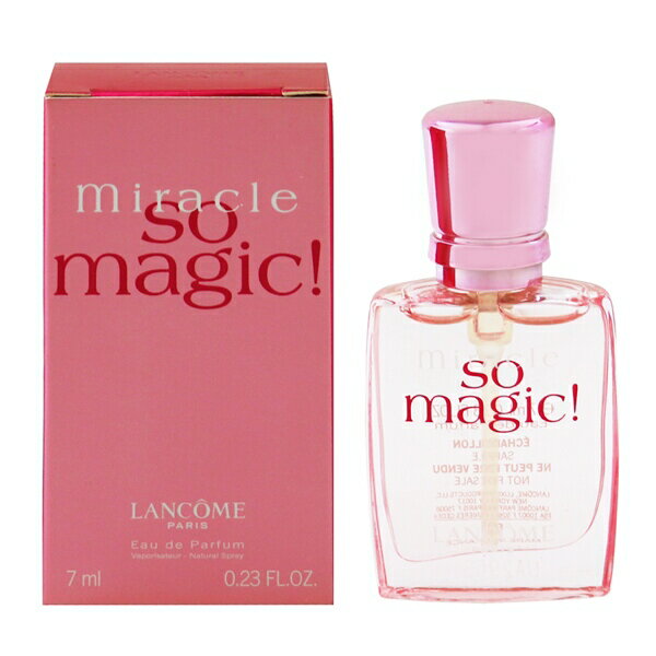 ランコム ランコム 香水 LANCOME ミラク ソー マジック！ ミニ香水 EDP・BT 7ml 【フレグランス ギフト プレゼント 誕生日 レディース・女性用】【ミラク MIRACLE SO MAGIC! EAU DE PARFUM】