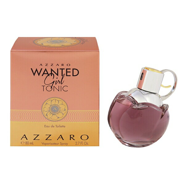 アザロ アザロ 香水 AZZARO ウォンテッド ガール トニック EDT・SP 80ml 【あす楽 送料込み(沖縄・離島を除く)】【フレグランス ギフト プレゼント 誕生日 レディース・女性用】【WANTED GIRL TONIC EAU DE TOILETTE SPRAY】