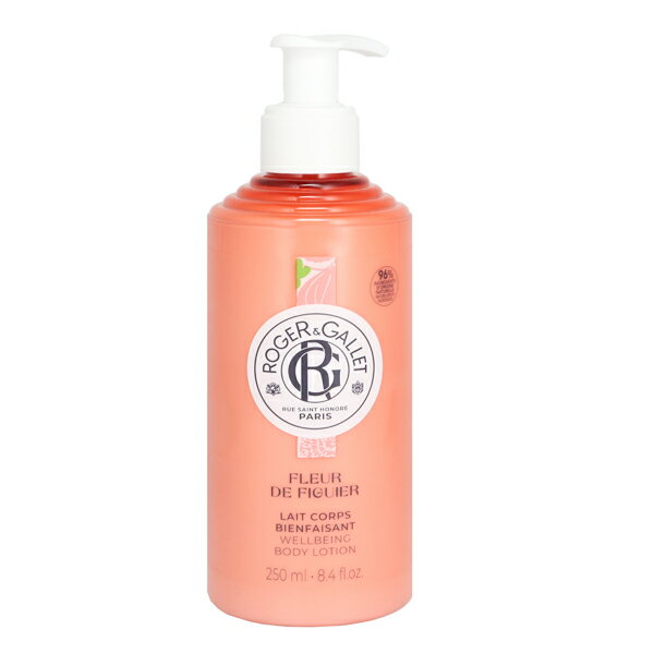 ROGERGALLET  R[ tBO ({fB~N) 250ml yy (E)zytOX Mtg v[g a {fBPAzytBO FLEUR DE FIGUIER LAIT CORPSz