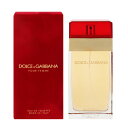 香水 DOLCE&GABBANA ドルチェ&ガッバーナ プールファム EDT・SP 100ml 【送料無料】【フレグランス ギフト プレゼント 誕生日 レディース・女性用】【ドルチェ&ガッバーナ DOLCE&GABBANA EAU DE TOILETTE SPRAY】