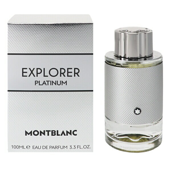香水 MONT BLANC エクスプローラー プラチナム EDP・SP 100ml 【送料込み】【フレグランス ギフト 新生活2025 誕生日 メンズ・男性用】【EXPLORER PLATINUM EAU DE PARFUM SPRAY】
