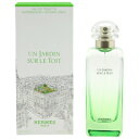 香水 HERMES 屋根の上の庭 EDT・SP 100ml 【送料無料】【フレグランス ギフト プレゼント 誕生日 ユニセックス・男女共用】【屋根の上の庭 UN JARDIN SUR LE TOIT EAU DE TOILETTE SPRAY】